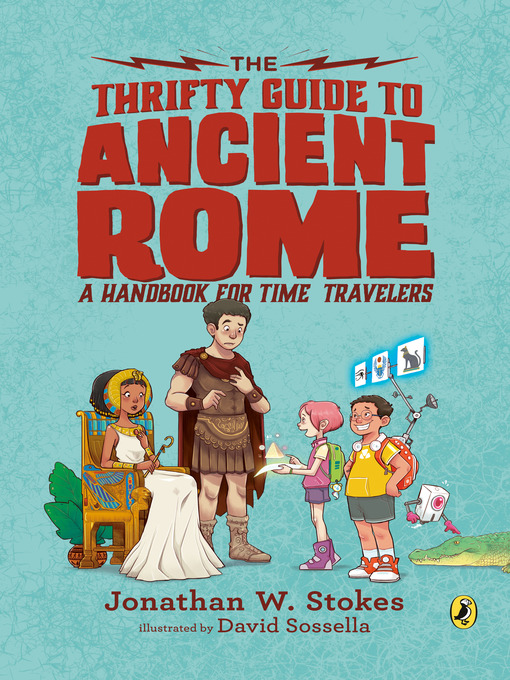 Title details for The Thrifty Guide to Ancient Rome by Jonathan W. Stokes - Available
